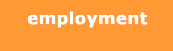 ...employment...